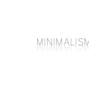 Minimalism